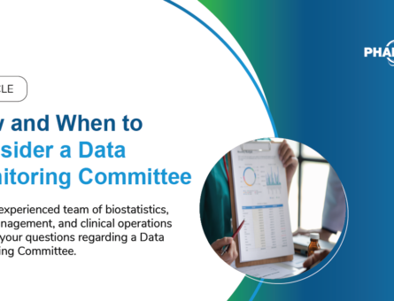 How and When to Consider a Data Monitoring Committee