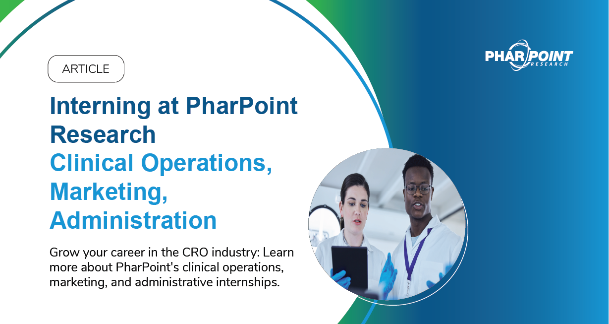 Interning at PharPoint Research Clinical Operations, Marketing, Administration