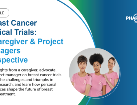 Breast Cancer Clinical Trials A Caregiver & Project Managers Perspective