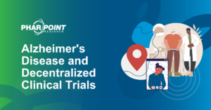 Alzheimer's Disease & Decentralized Clinical Trials
