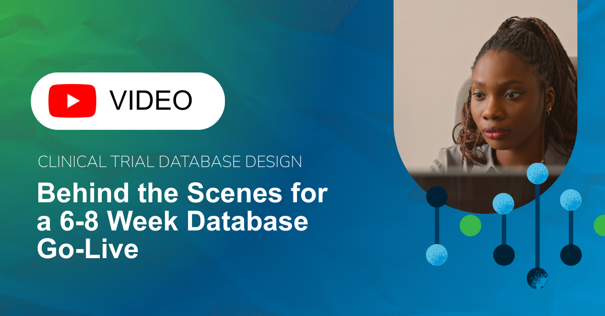 Clinical Trial Database Design Behind the Scenes for a 6-8 Week Database Launch